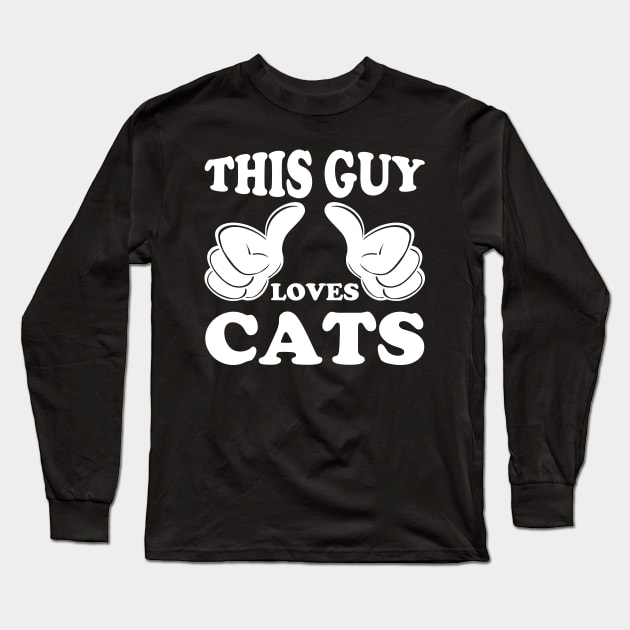 this guy loves cats Long Sleeve T-Shirt by DragonTees